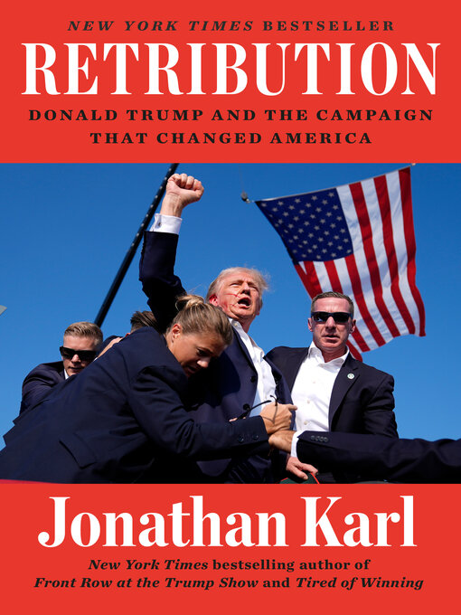 Title details for Retribution by Jonathan Karl - Available